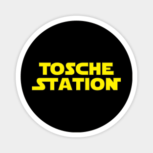 Tosche Station Magnet